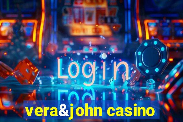 vera&john casino